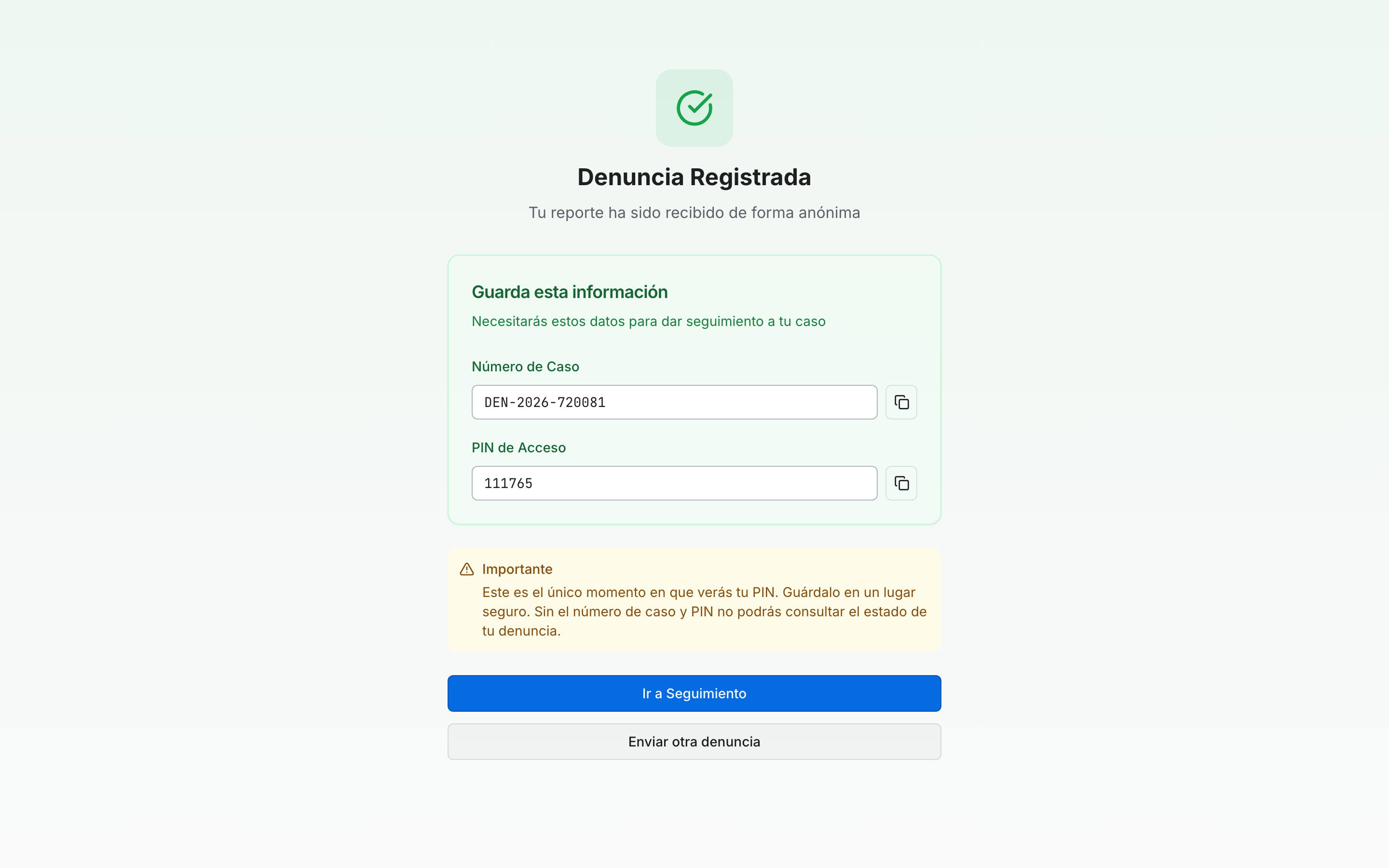 Número de caso y PIN que recibe el denunciante